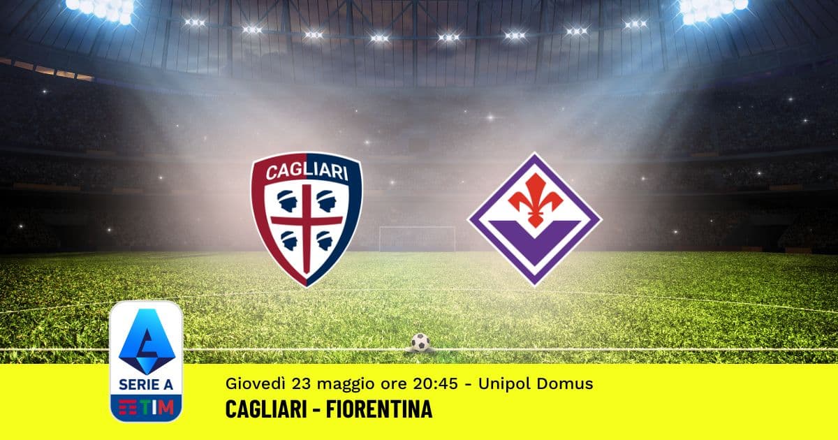 pronostico-cagliari-fiorentina-38-giornata-serie-a-23-maggio-2024