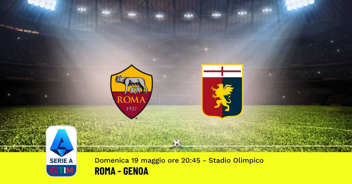 pronostico-roma-genoa-37-giornata-serie-a-19-maggio-2024