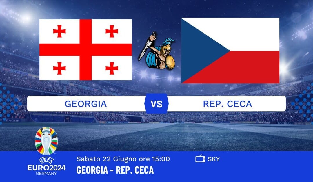 Pronostico Georgia-Rep. Ceca Euro 2024: Info, Quote e Giocate Consigliate