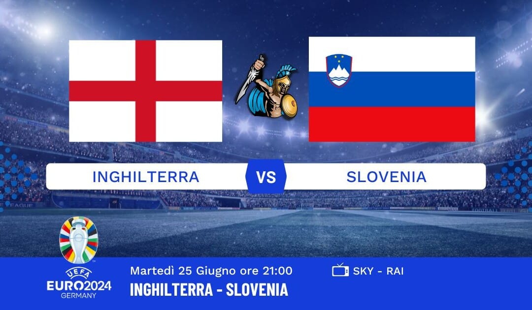 Pronostico Inghilterra-Slovenia Euro 2024: Info, Quote e Giocate Consigliate