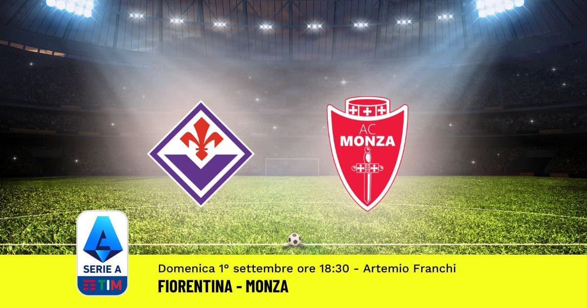 pronostico-fiorentina-monza-3-giornata-serie-a-1-settembre-2024