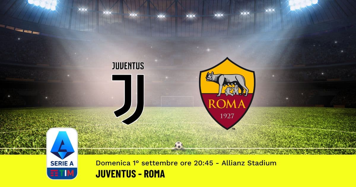 pronostico-juventus-roma-3-giornata-serie-a-1-settembre-2024