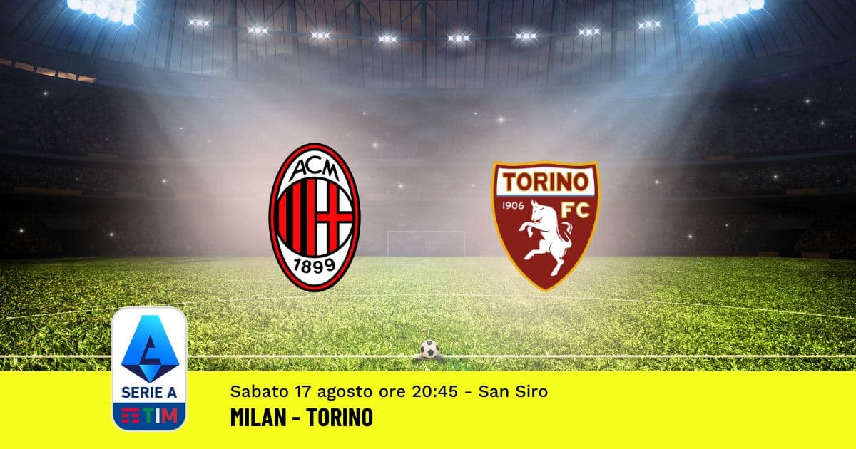 pronostico-milan-torino-1-giornata-serie-a-17-agosto-2024