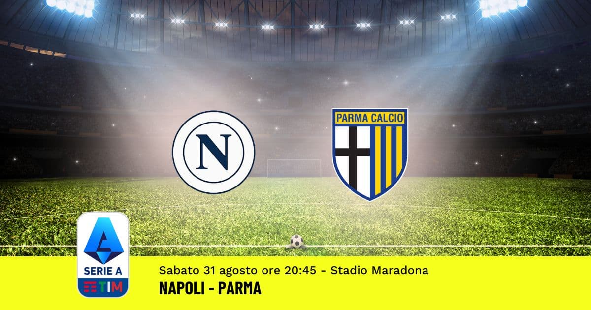 pronostico-napoli-parma-3-giornata-serie-a-31-agosto-2024