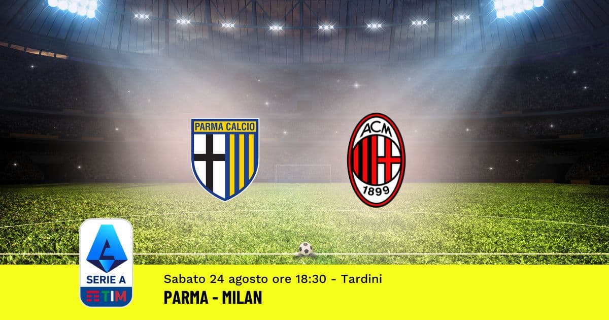 pronostico-parma-milan-2-giornata-serie-a-24-agosto-2024