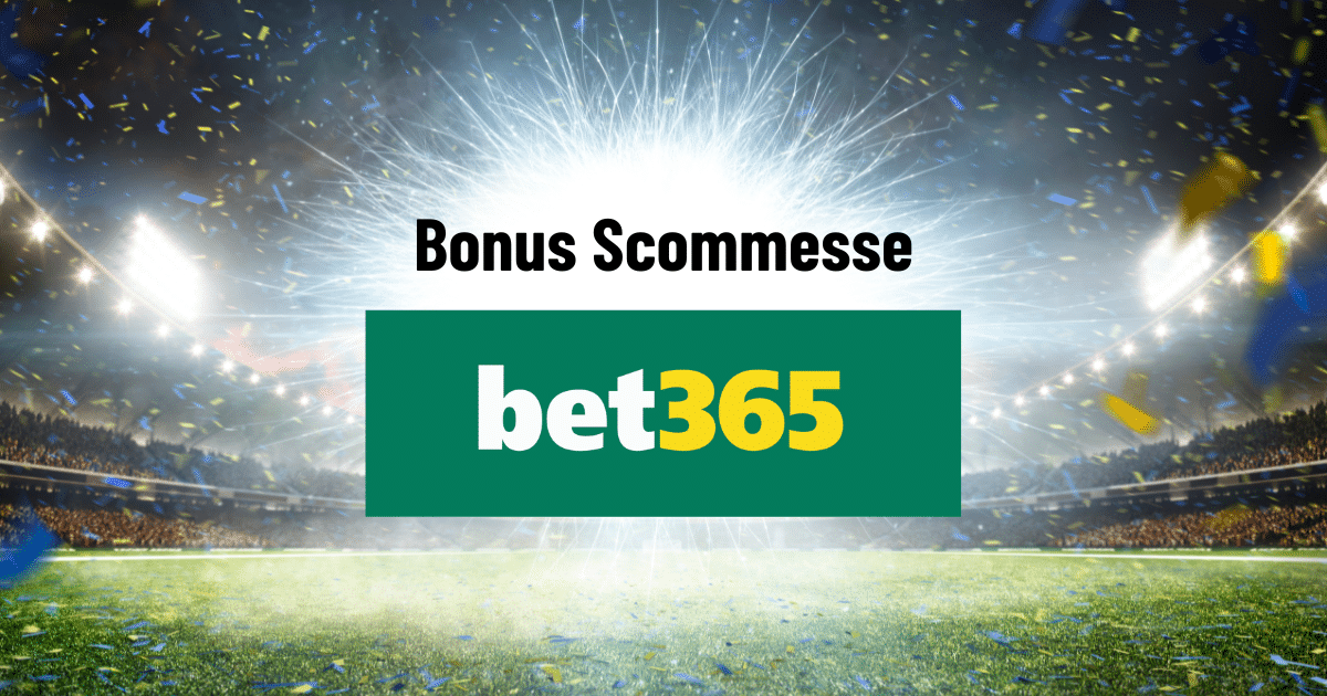 Bonus scommesse bet365