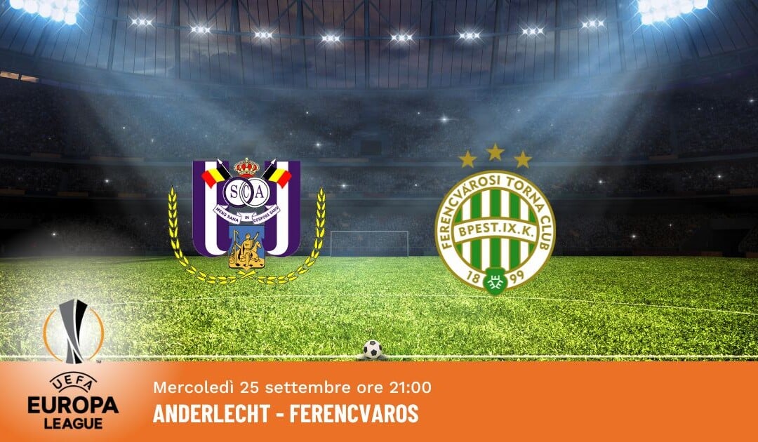 Anderlecht-Ferencvaros: Pronostico Europa League 25.09.2024