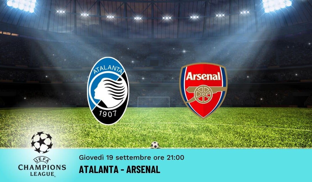 Atalanta-Arsenal, Pronostico Champions 19.09.2024