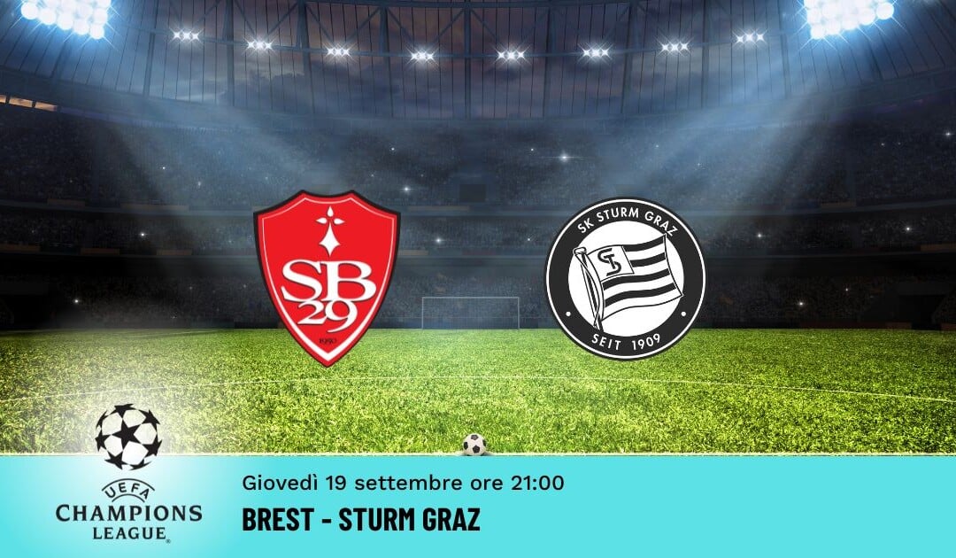 Brest-Sturm Graz, Pronostico Champions 19.09.2024