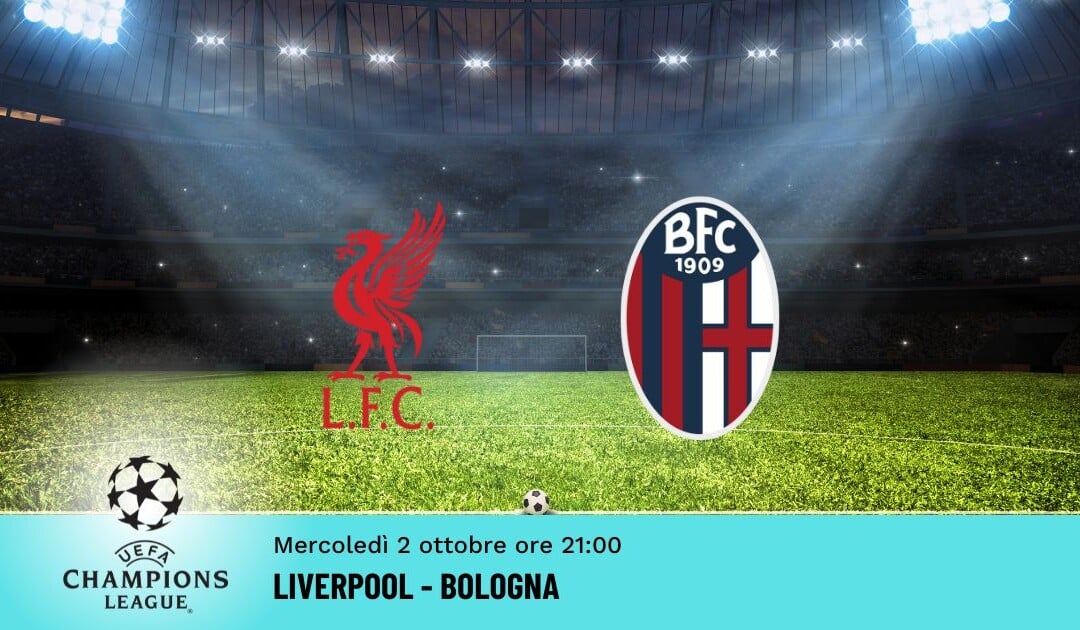 Liverpool-Bologna, Pronostico Champions 02.10.2024