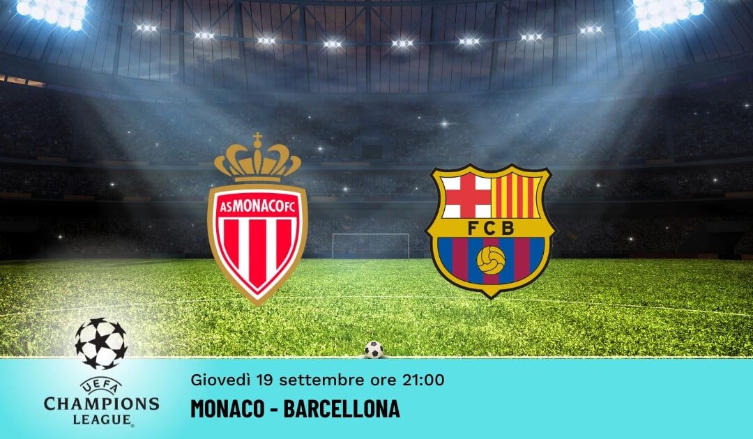 Monaco-Barcellona, Pronostico Champions 19.09.2024