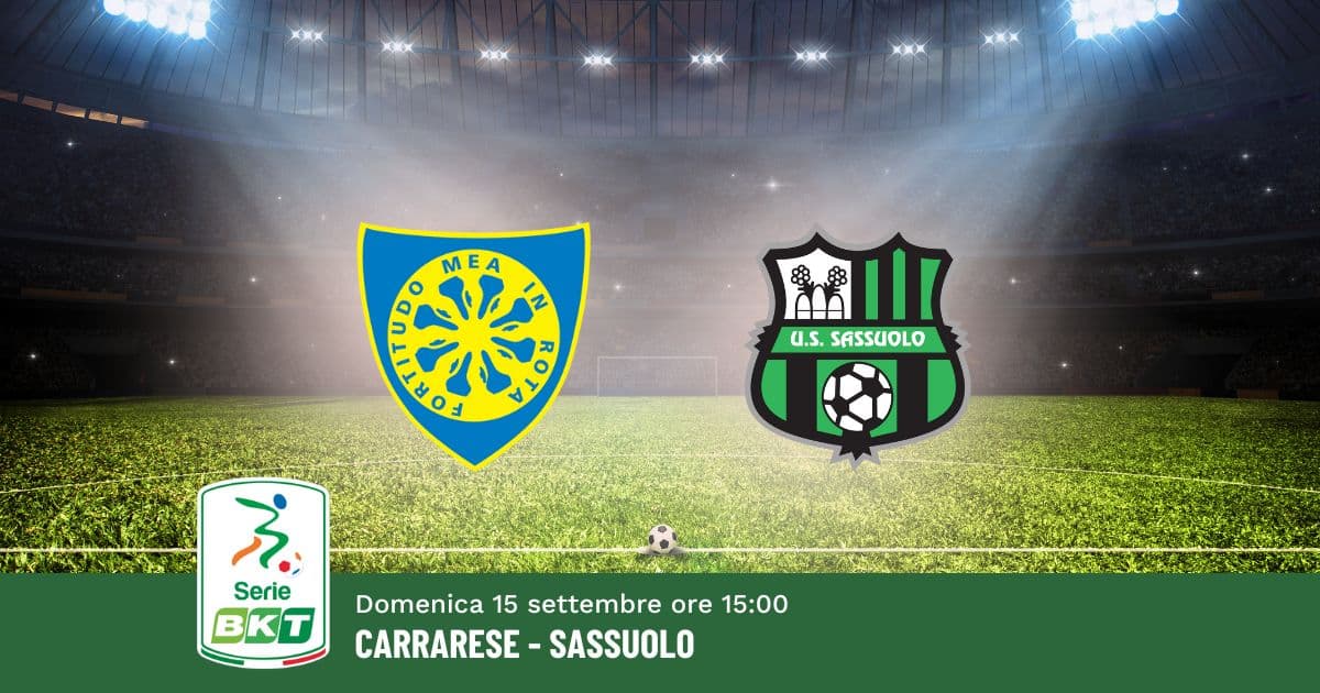 pronostico-Carrarese-sassuolo-5-giornata-serie-b-15-settembre-2024