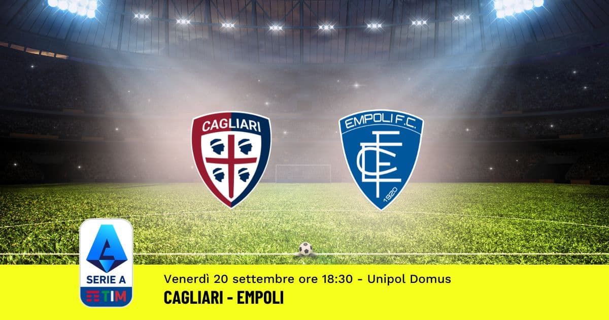 pronostico-cagliari-empoli-5-giornata-serie-a-20-settembre-2024