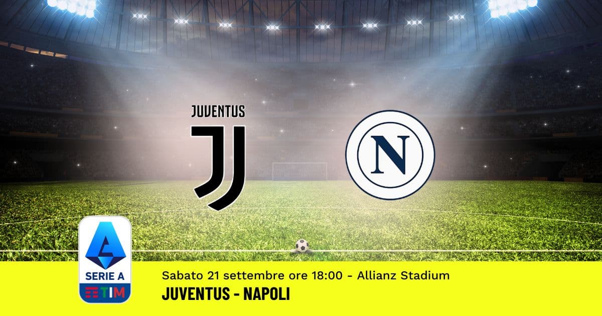 pronostico-juventus-napoli-5-giornata-serie-a-21-settembre-2024