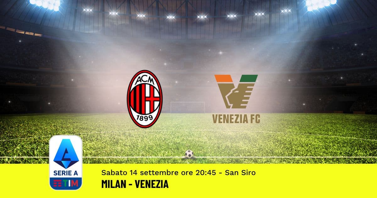 pronostico-milan-venezia-4-giornata-serie-a-14-settembre-2024