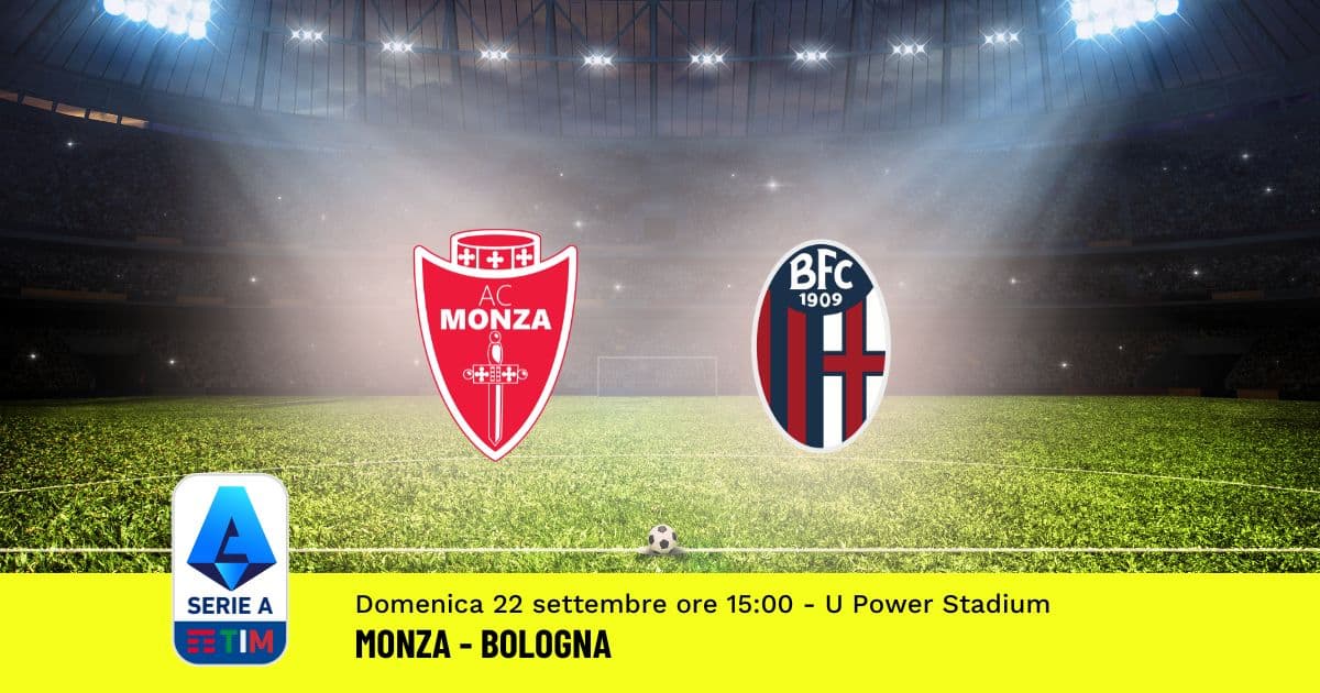 pronostico-monza-bologna-5-giornata-serie-a-22-settembre-2024