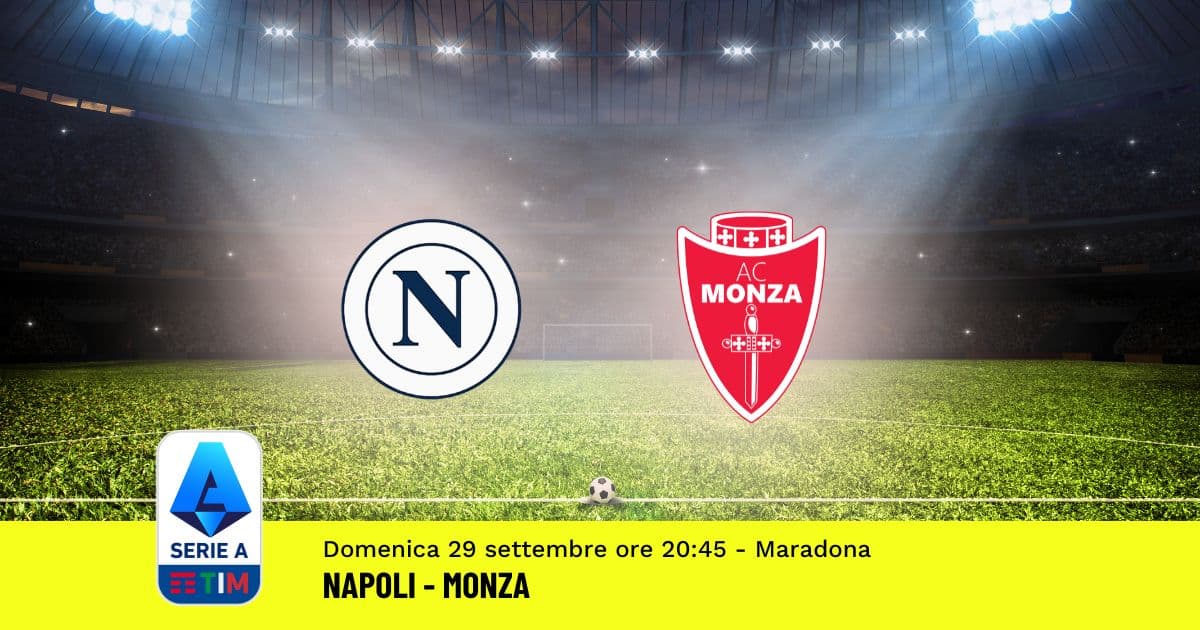 pronostico-napoli-monza-6-giornata-serie-a-29-settembre-2024