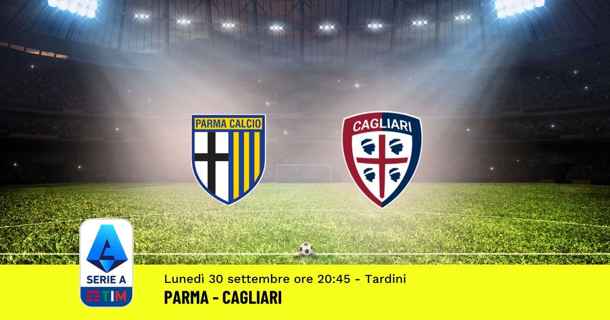 pronostico-parma-cagliari-6-giornata-serie-a-30-settembre-2024