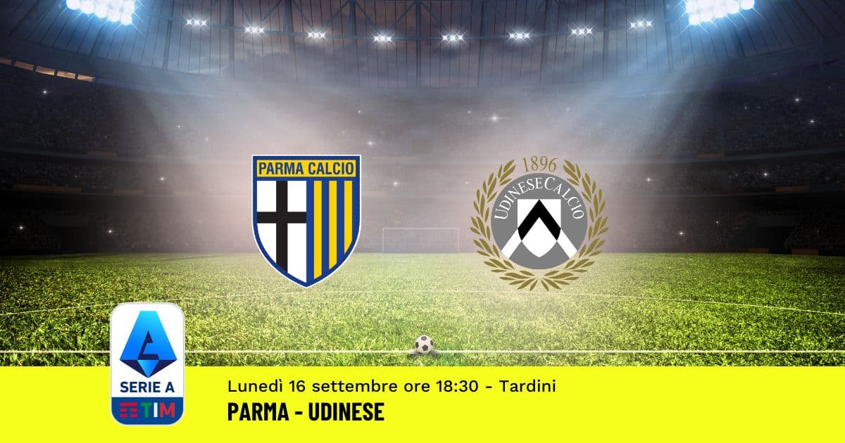 pronostico-parma-udinese-4-giornata-serie-a-16-settembre-2024