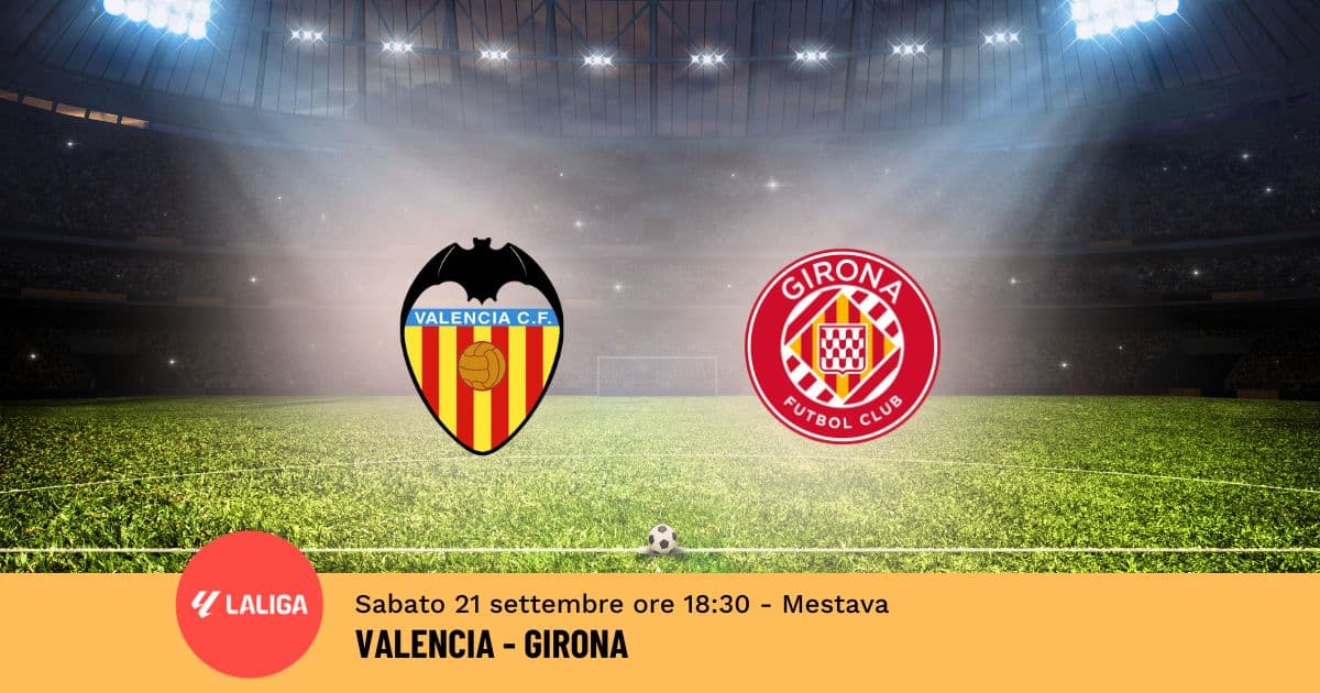 pronostico-valencia-girona-6-giornata-liga-21-settembre-2024