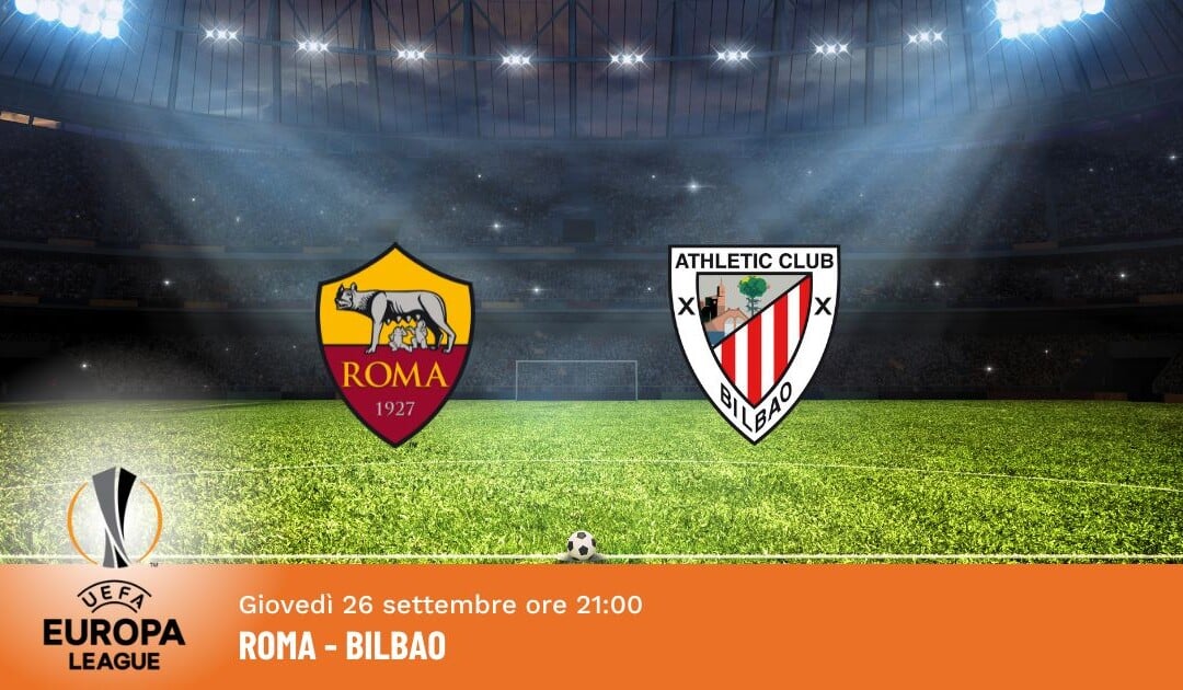 Roma-Bilbao: Pronostico Europa League 26.09.2024