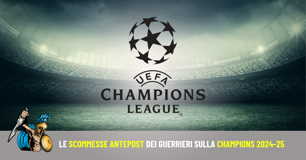 scommesse antepost champions league 2024 25