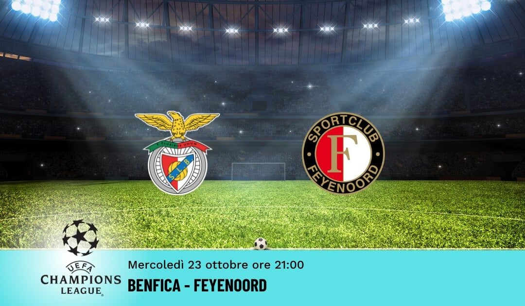 Benfica-Feyenoord, Pronostico Champions 23.10.2024