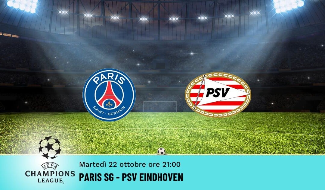 Paris-Psv Eindhoven, Pronostico Champions 22.10.2024