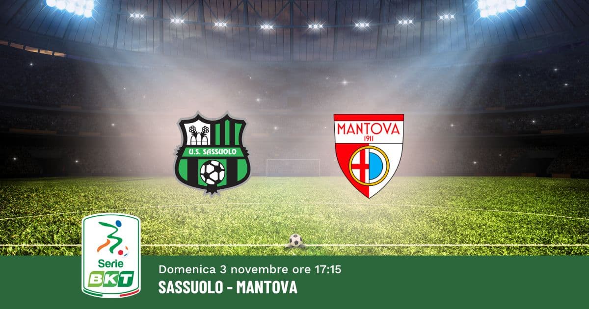 pronostico-Sassuolo-mantova-12-giornata-serie-b-3-novembre-2024