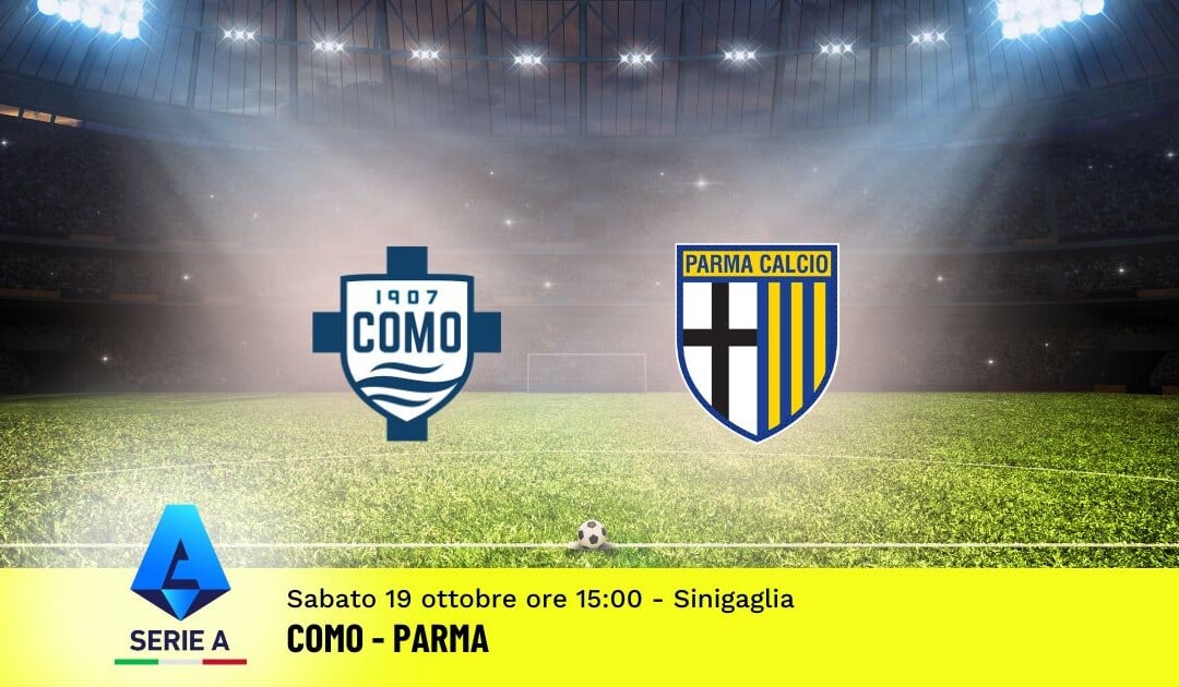 Pronostico Como-Parma, 8ª Giornata Serie A: Info, Quote e Scommesse