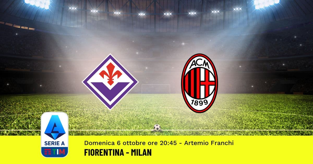 pronostico-fiorentina-milan-7-giornata-serie-a-6-ottobre-2024