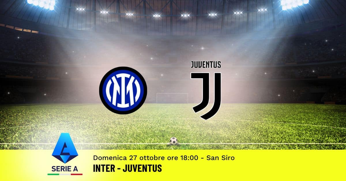 pronostico-inter-juventus-9-giornata-serie-a-27-ottobre-2024