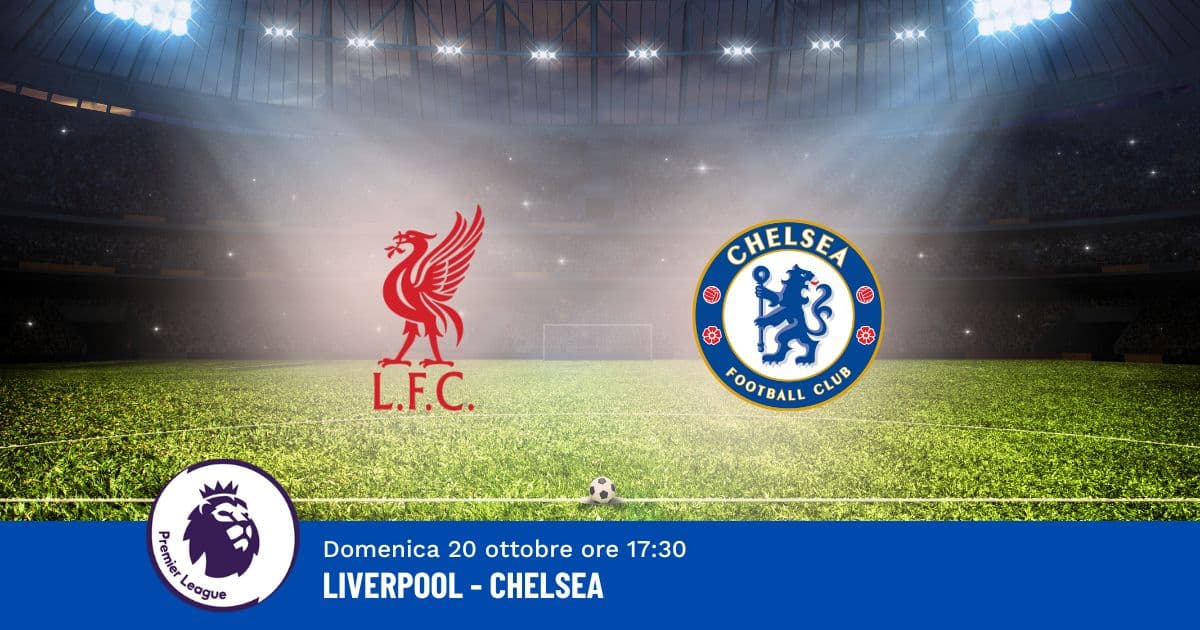 pronostico-liverpool-chelsea-8-giornata-premier-league-20-ottobre-2024