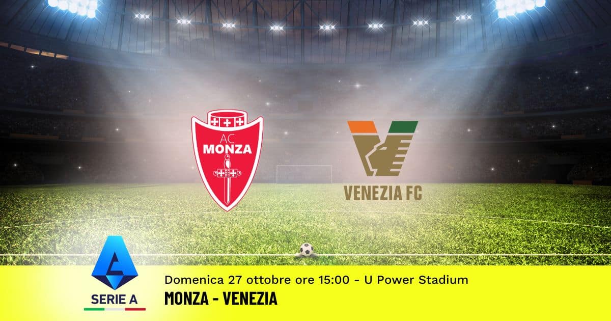 pronostico-monza-venezia-9-giornata-serie-a-27-ottobre-2024