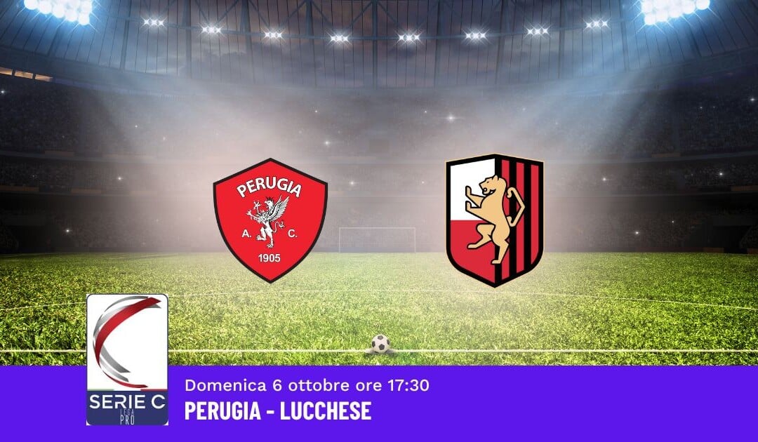 Pronostico Perugia-Lucchese, 8ª Giornata Serie C: Info, Quote e Scommesse