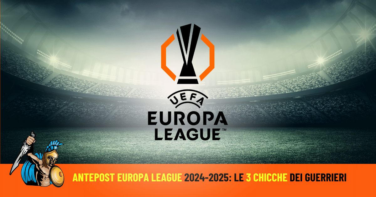 scommesse antepost europa league 2024-25