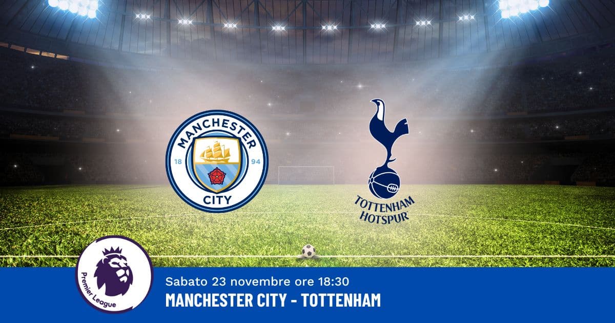 pronostico-city-tottenham-12-giornata-premier-league-23-novembre-2023