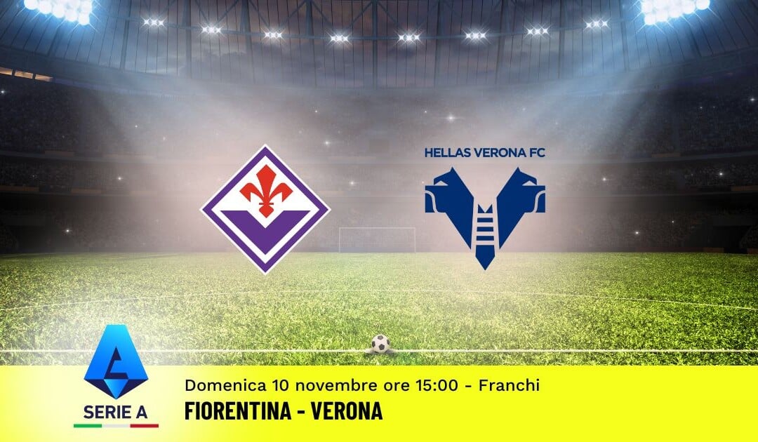 Pronostico Fiorentina-Verona, 12ª Giornata Serie A: Info, Quote e Scommesse