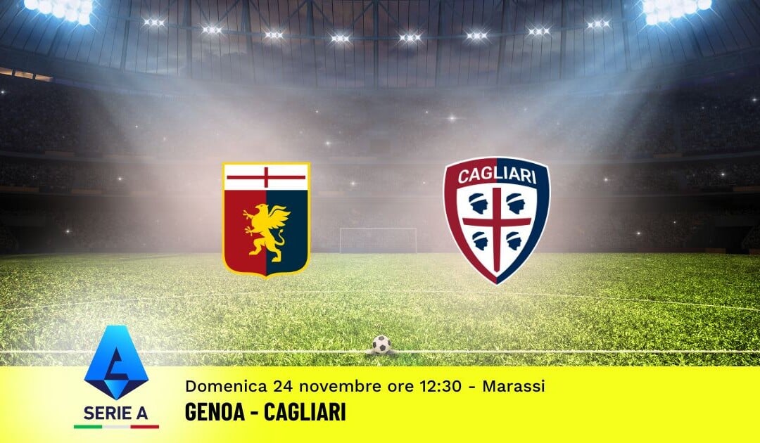 Pronostico Genoa-Cagliari, 13ª Giornata Serie A: Info, Quote e Scommesse