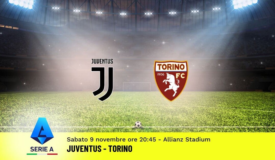 Pronostico Juventus-Torino, 12ª Giornata Serie A: Info, Quote e Scommesse