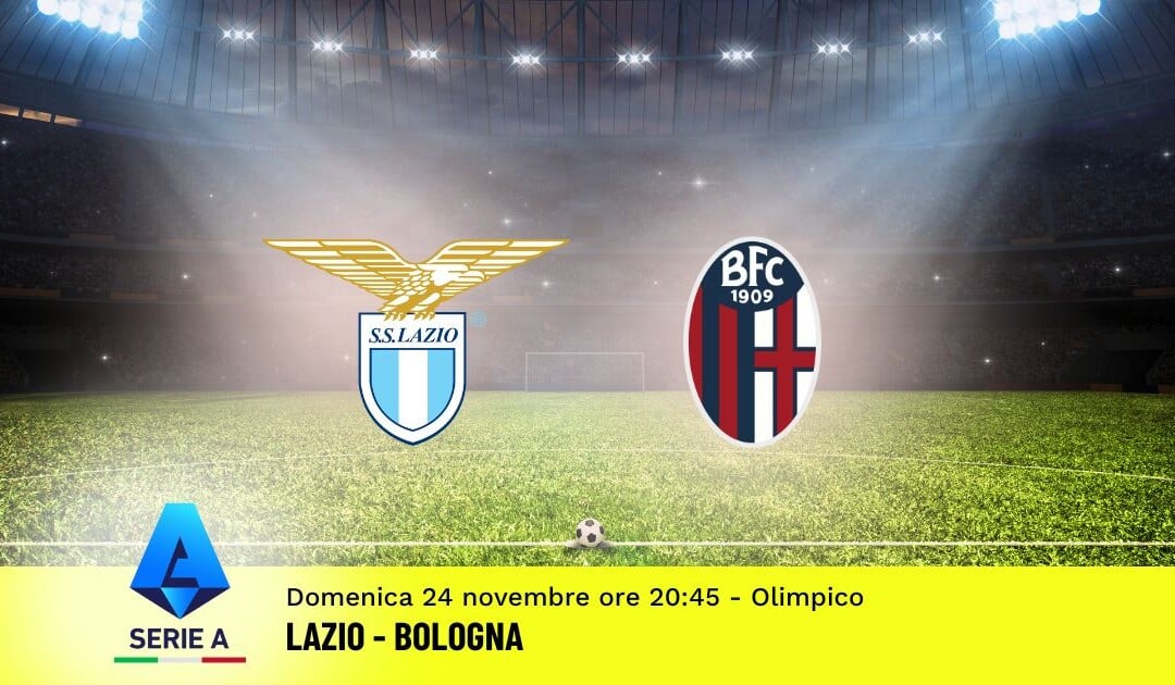 Pronostico Lazio-Bologna, 13ª Giornata Serie A: Info, Quote e Scommesse