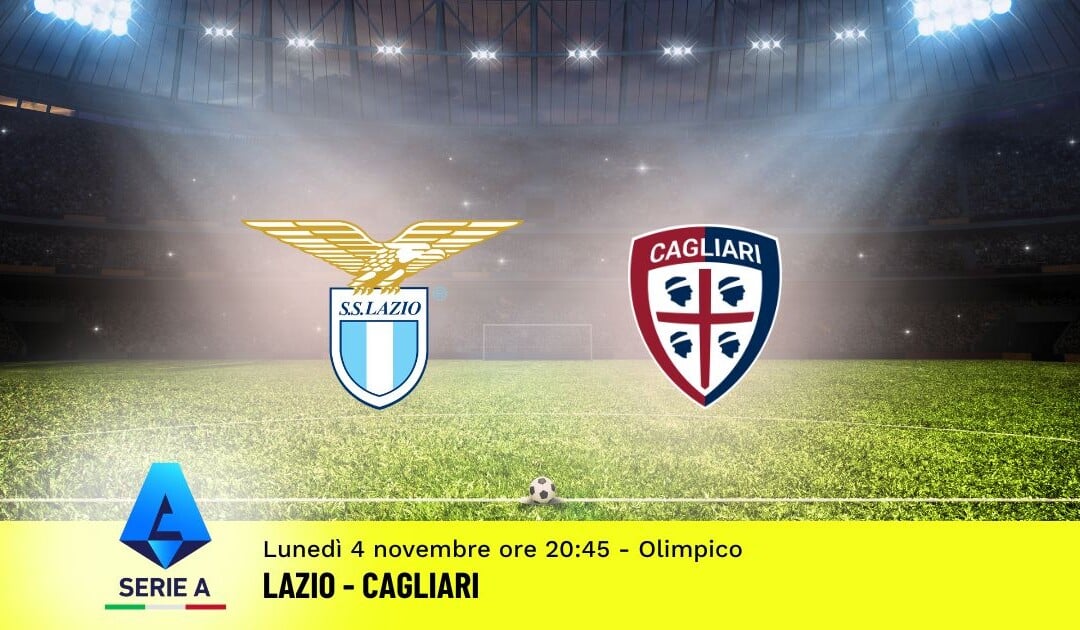 Pronostico Lazio-Cagliari, 11ª Giornata Serie A: Info, Quote e Scommesse