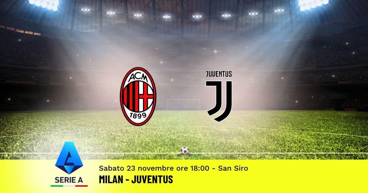 pronostico-milan-juventus-13-giornata-serie-a-23-novembre-2024