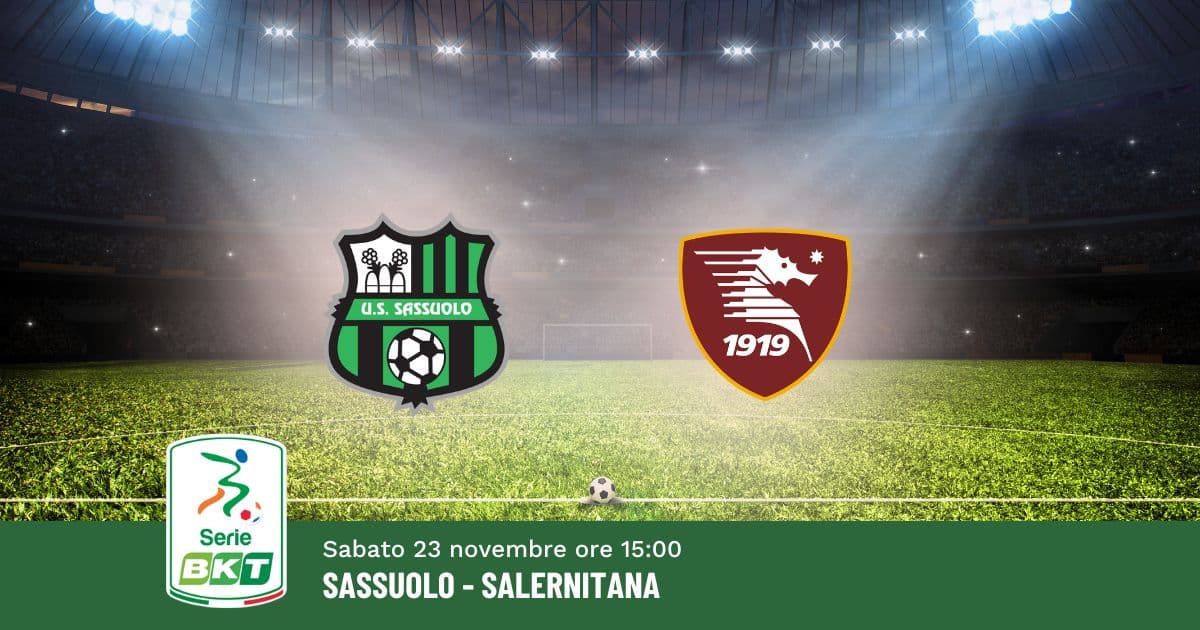 pronostico-sassuolo-salernitana-14-giornata-serie-b-23-novembre-2024