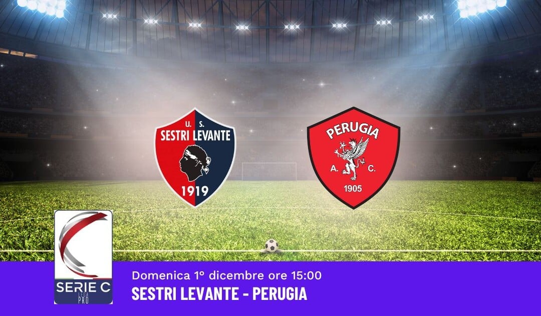 Pronostico Sestri Levante-Perugia, 17ª Giornata Serie C: Info, Quote e Scommesse