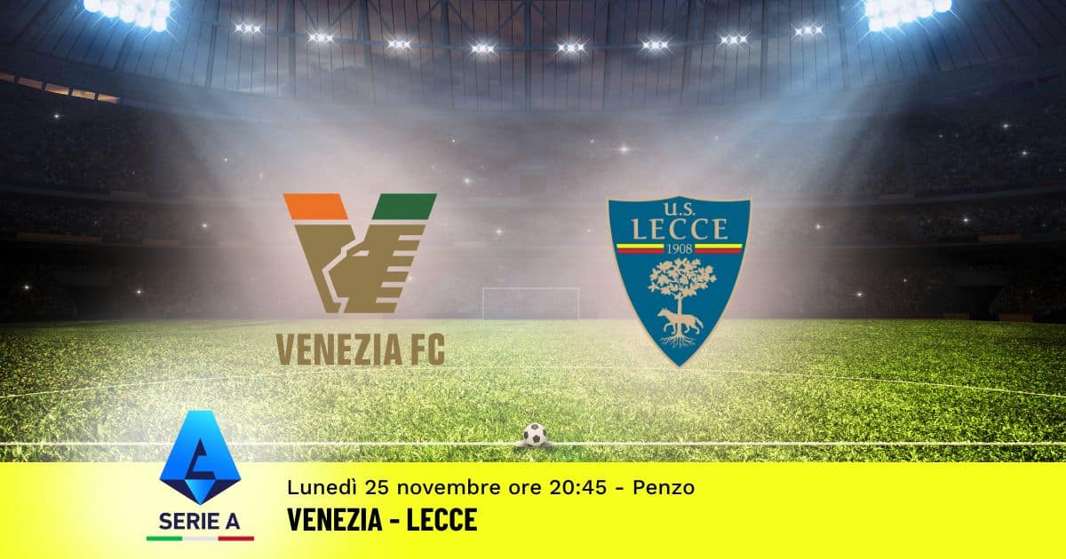 pronostico-venezia-lecce-13-giornata-serie-a-25-novembre-2024