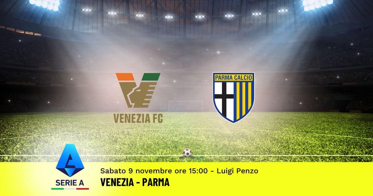 pronostico-venezia-parma-12-giornata-serie-a-9-novembre-2024