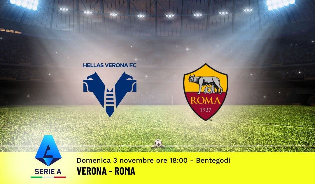 Pronostico Verona-Roma, 11ª Giornata Serie A: Info, Quote e Scommesse