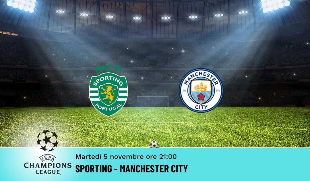 Sporting-Manchester City, Pronostico Champions 05.11.2024