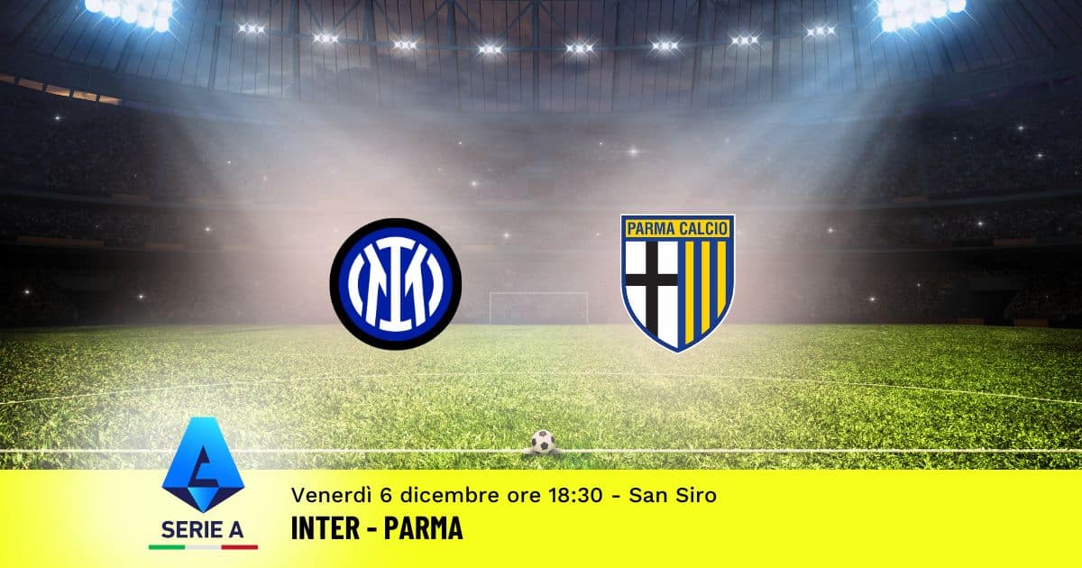 pronostico-inter-parma-15-giornata-serie-a-6-dicembre-2024